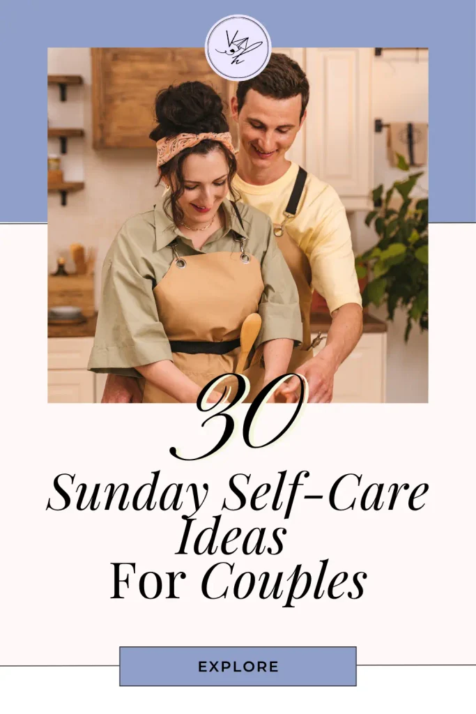 30 Sunday Self-Care Ideas For Couples Pinterest