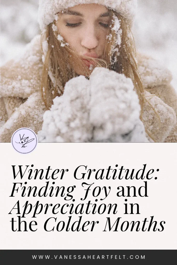 Winter Gratitude Finding Joy and Appreciation in the Colder Months Pinterest